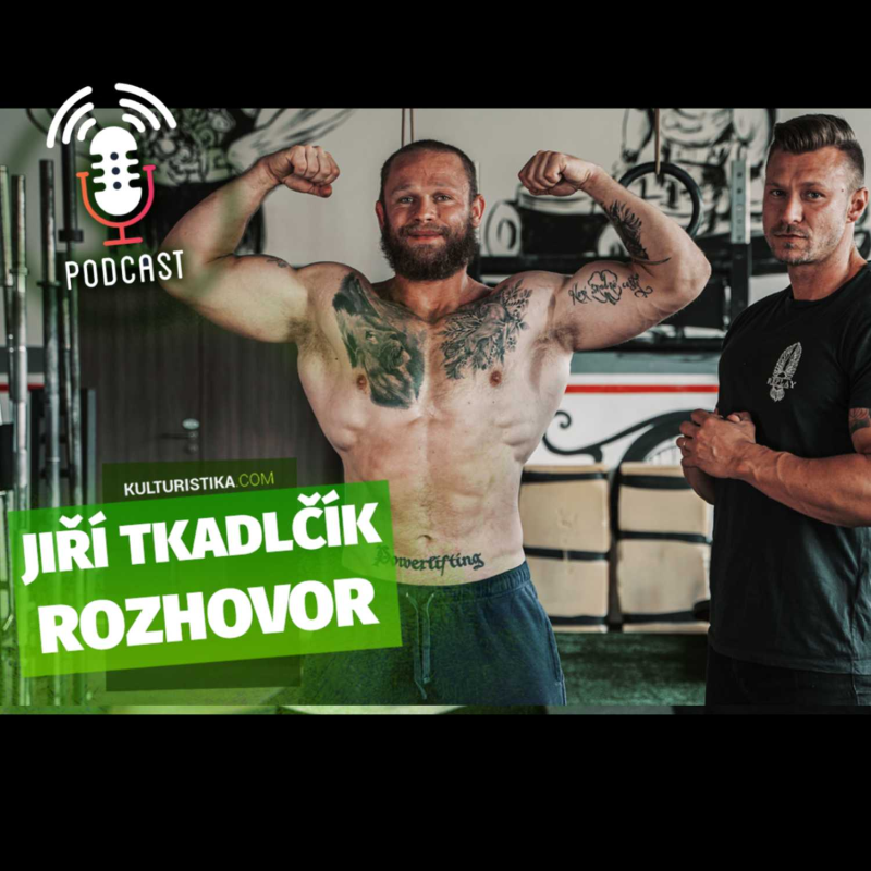 Obrázek epizody Jiří Tkadlčík - Strongman & Powerlifter | Rozhovor
