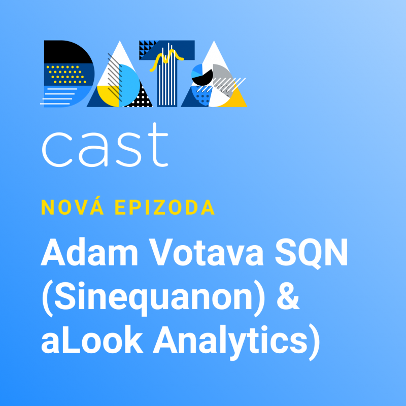 Obrázek epizody Adam Votava (Chief Data Scientist at The SQN Way) nejen o tom co je to data science