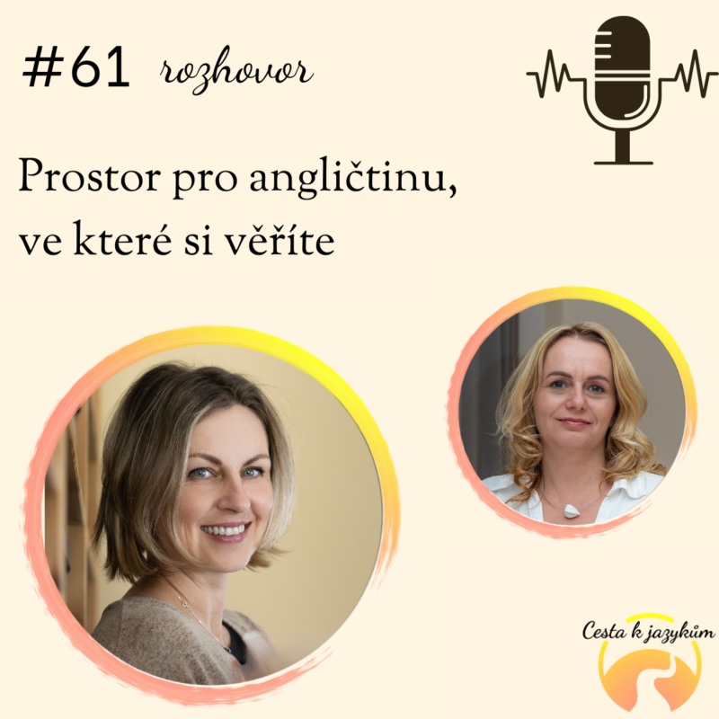 Obrázek epizody #61 Prostor pro angličtinu, ve které si věříte