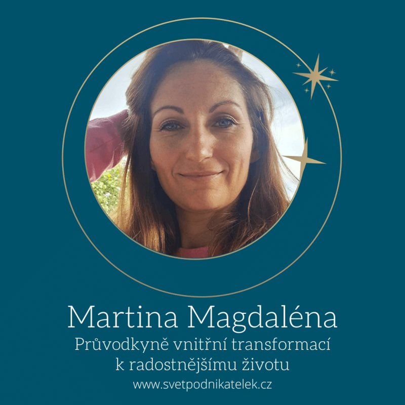 Obrázek epizody Vstup do své síly a začni žít svůj sen – Martina Magdaléna