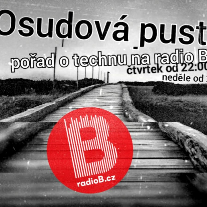 Obrázek epizody RadioB - Osudova Pustina 014 24 06 2021