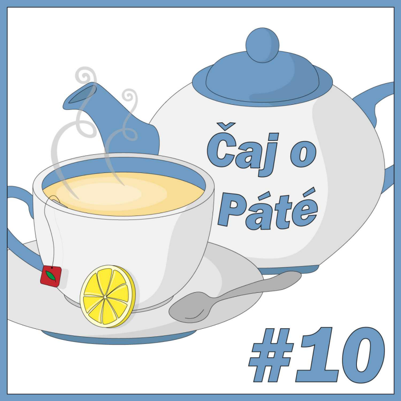 Obrázek epizody Čaj o Páté #12 Aktuální informace