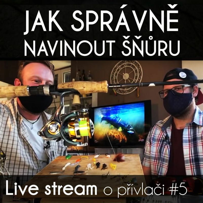Obrázek epizody Přívlač Live #5 Jak správně navinout vlasec nebo šňůru