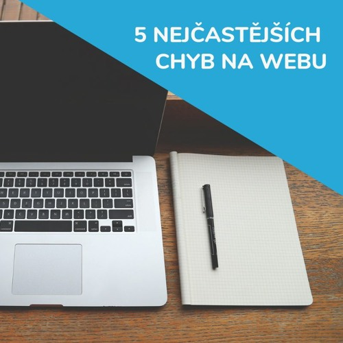 Obrázek epizody Jaké chyby nejčastěji dělají podnikatelé na webech