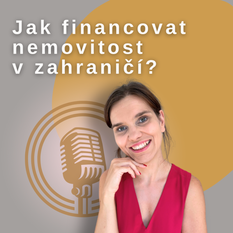 Obrázek epizody Jak financovat nemovitost v zahraničí?