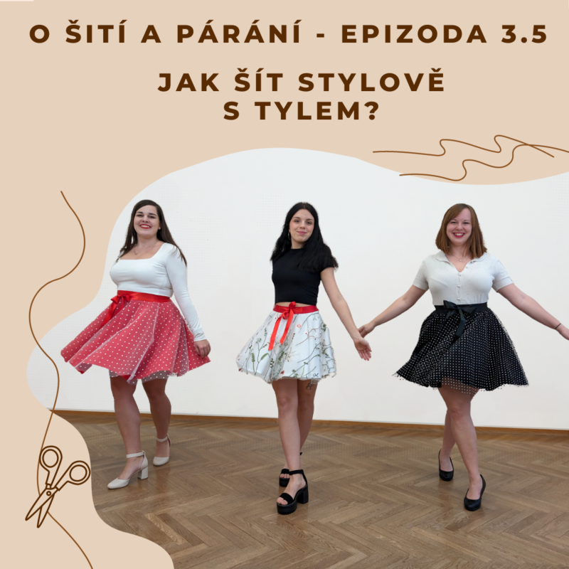 Obrázek epizody Epizoda 3.5 - Jak šít (s)tylově s tylem