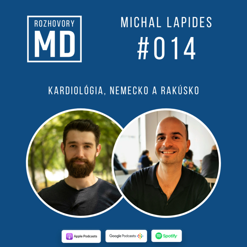 Obrázek epizody #014 Michal Lapides – Kardiológia, Nemecko a Rakúsko
