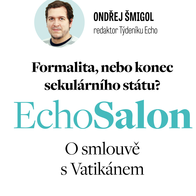 Obrázek epizody Formalita, nebo konec sekulárního státu? Echo Salon o smlouvě s Vatikánem