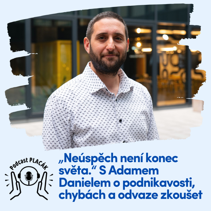 Obrázek epizody „Neúspěch není konec světa.“ S Adamem Danielem o podnikavosti, chybách a odvaze zkoušet
