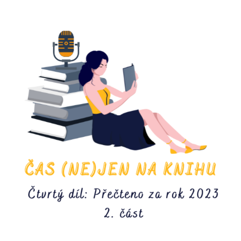 Obrázek epizody (4) Přečteno za rok 2023 - 2. část
