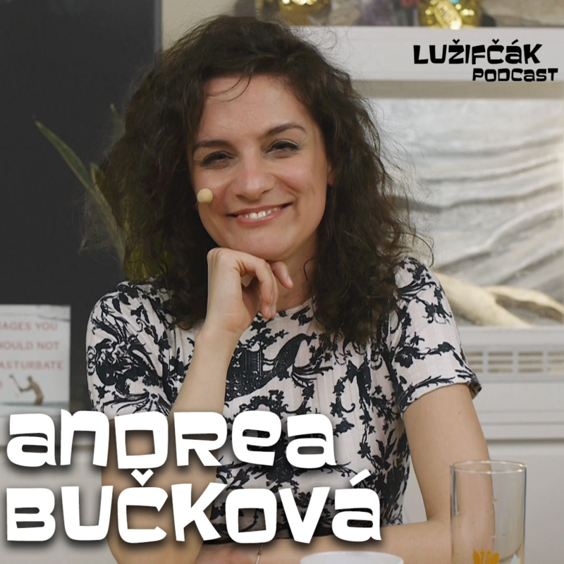 Obrázek epizody Lužifčák #50 Andrea Bučková