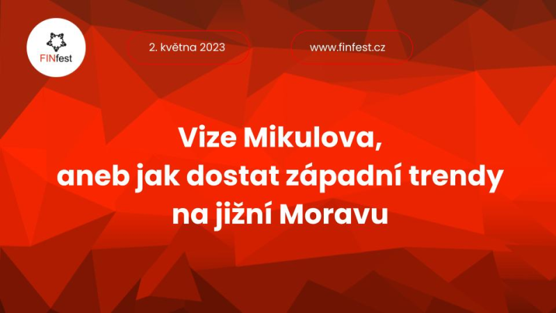 Obrázek epizody Vize Mikulova aneb Jak dostat západní trendy na jižní Moravu