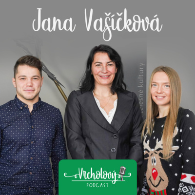Obrázek epizody #6 Jana Vašíčková