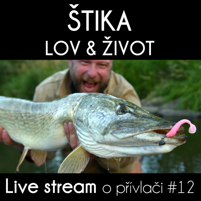 Obrázek epizody Přívlač Live #12 Jak ulovit štiku a její život