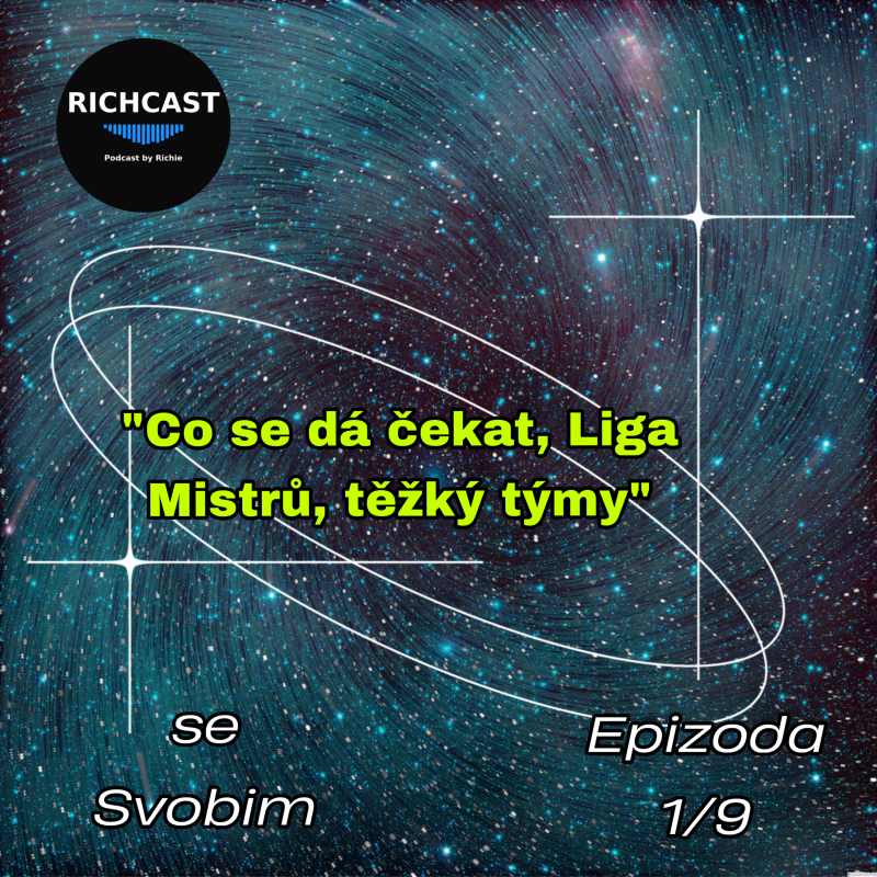 Obrázek epizody Richcast…Asi Tak..se Svobim
