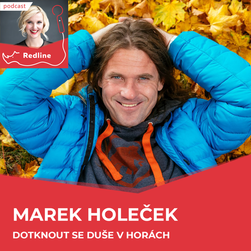 Obrázek epizody 66: Marek Holeček: Nejhorší den v horách je lepší než nejlepší den v kanceláři