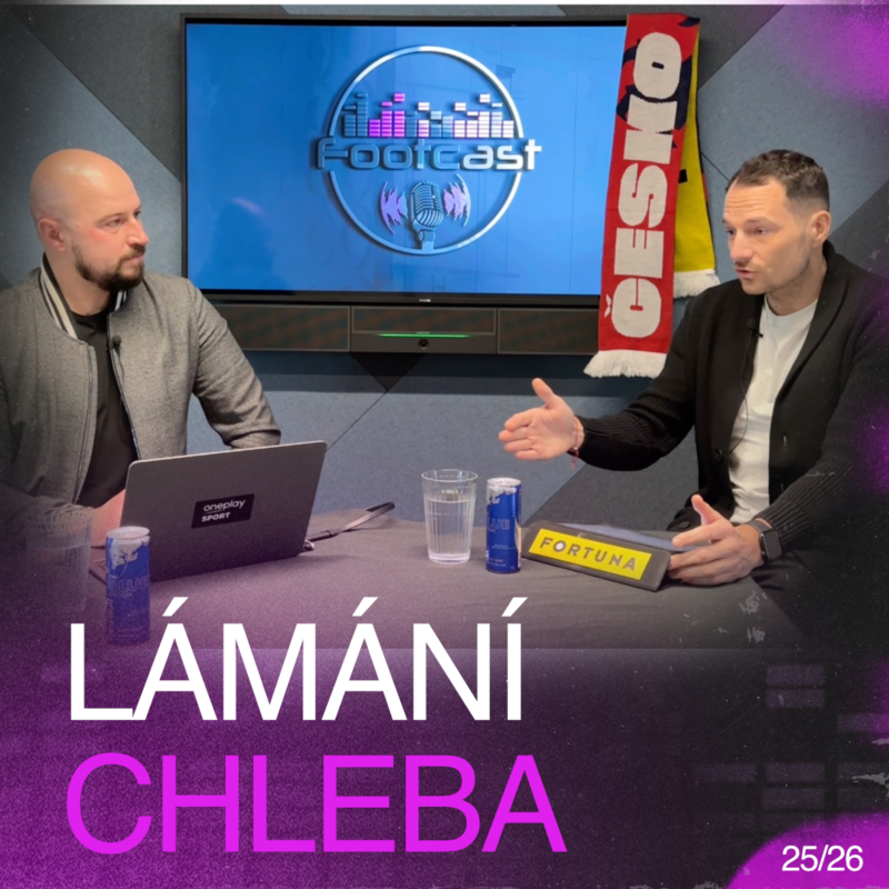 Obrázek epizody Lámání chleba | Footcast #175