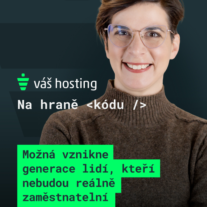 Obrázek epizody S Janou Harvánkovou (Czechitas): Nezakazujte AI, pomůže vám to jen napůl