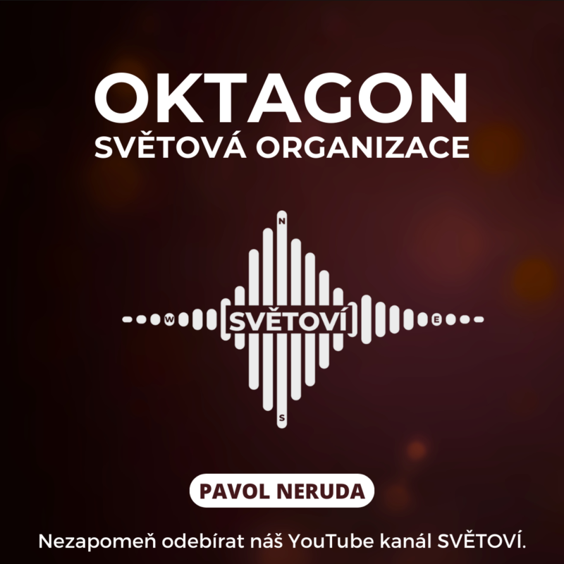 Obrázek epizody #24 Oktagon - Světová Organizace | Pavol Neruda