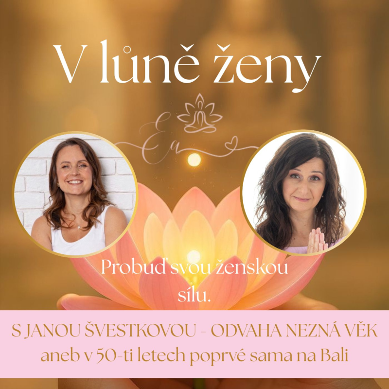 Obrázek epizody S JANOU ŠVESTKOVOU - ODVAHA NEZNÁ VĚK aneb v 50-ti letech poprvé sama na Bali