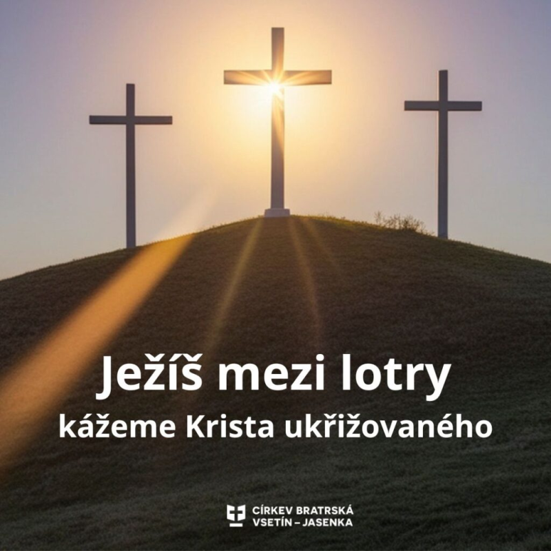 Obrázek epizody Kázání: Bronislav Matulík - Ježíš mezi lotry – kážeme Krista ukřižovaného