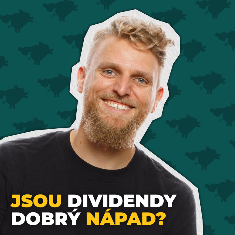Obrázek epizody Češi milují dividendy. Dělají chybu?