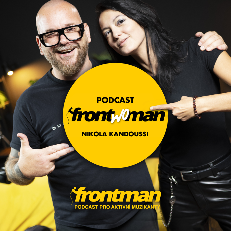 Obrázek epizody Udělejte si ten merch hezkej | Martin Zeller & Nikola Kandoussi | Podcast Frontwoman #15