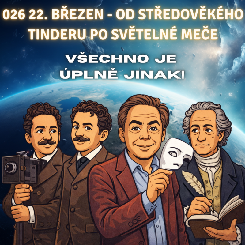 Obrázek epizody 026 10 událostí, které se staly 22. března | od středověkého Tinderu po světelné meče