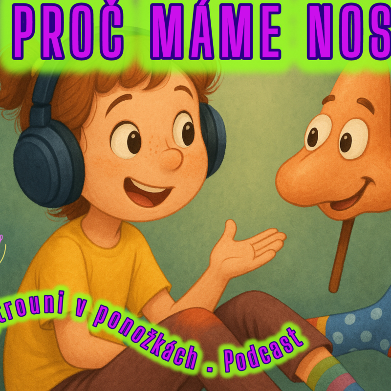 Obrázek epizody PROČ MÁME NOS?