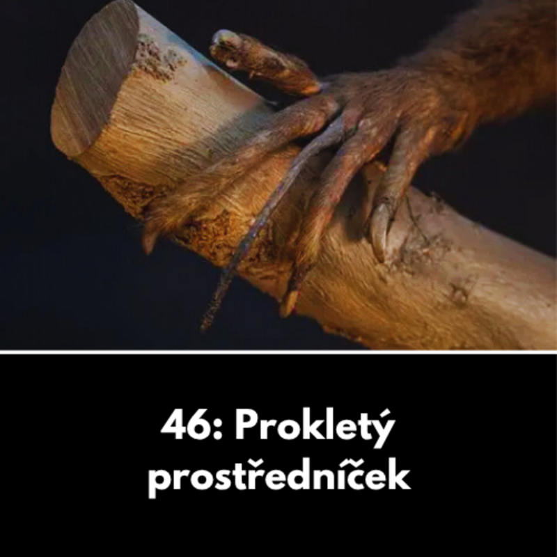 Obrázek epizody 46: Prokletý prostředníček