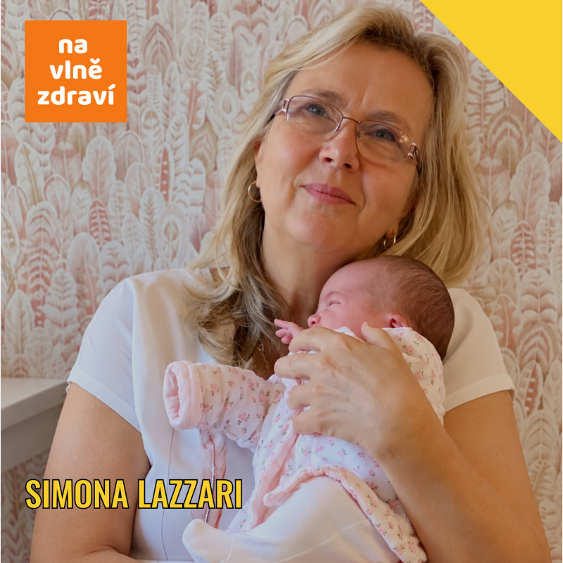 Obrázek epizody Simona Lazzari: Tisíc rad a nejistá máma. Jak se v mateřství neztratit?