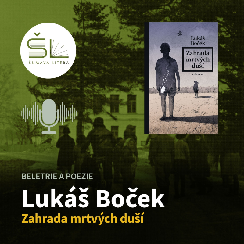 Obrázek epizody „Zahrada mrtvých duší“ – Lukáš Boček