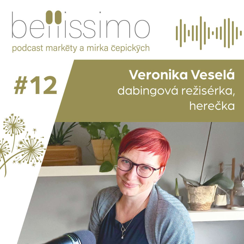 Obrázek epizody Herci jsou křehké, někdy až rozsekané, duše, snažím se je podpořit a dostat z nich to nejlepší, říká dabingová režisérka Veronika Veselá