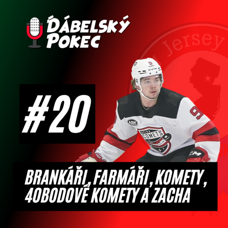 Obrázek epizody #20 – Brankáři, farmáři, Komety, 40bodové komety a Zacha