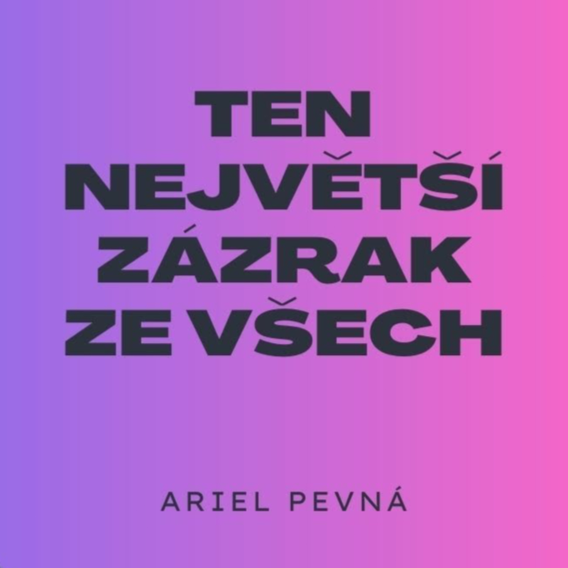 Obrázek epizody Ten největší zázrak ze všech