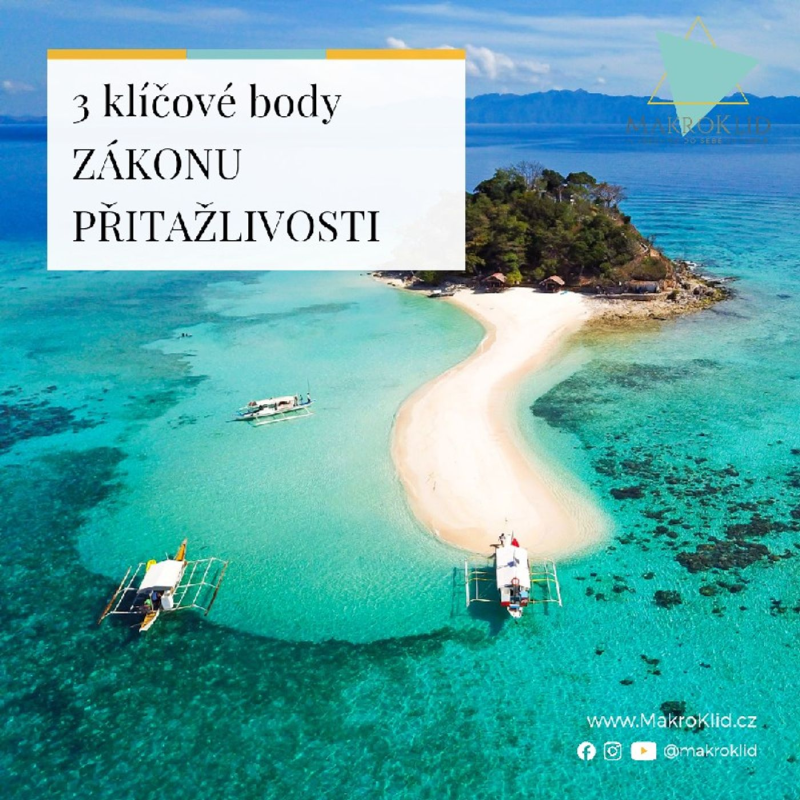 Obrázek epizody 3 klíčové pilíře ZÁKONU PŘITAŽLIVOSTI