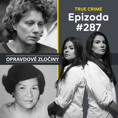 Obrázek epizody #287 - Kathleen Folbigg & Teresita Basa