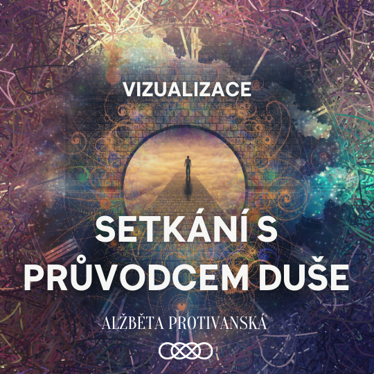 Obrázek epizody Vizualizace Setkání s průvodcem duše