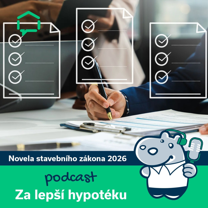 Obrázek epizody 180. Jak novela stavebního zákona ovlivní hypotéku na výstavbu
