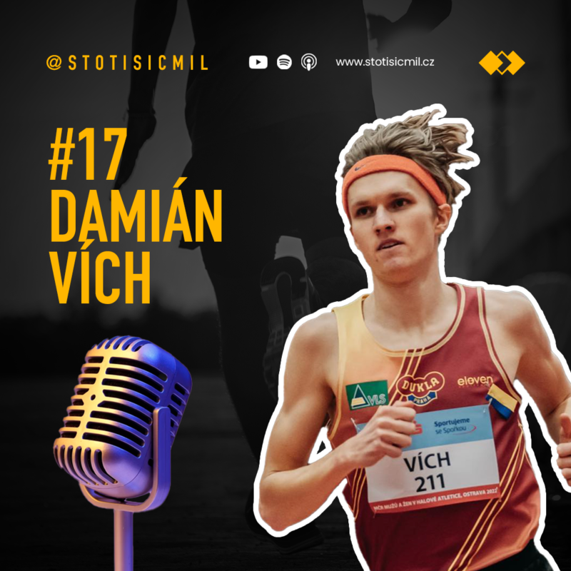 Obrázek epizody #17 Damián Vích: Steeple na mě zbyl, na maraton ještě nedozrál čas