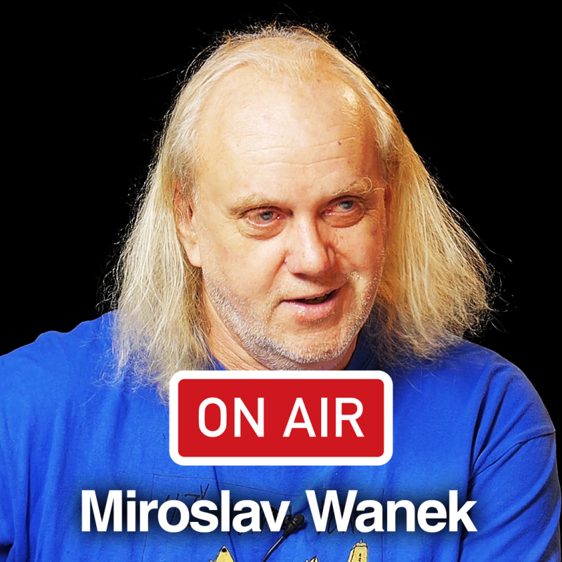 Obrázek epizody Miroslav Wanek (Už jsme doma) ON AIR: „Moje první písnička se jmenovala Disko pro veksláky."