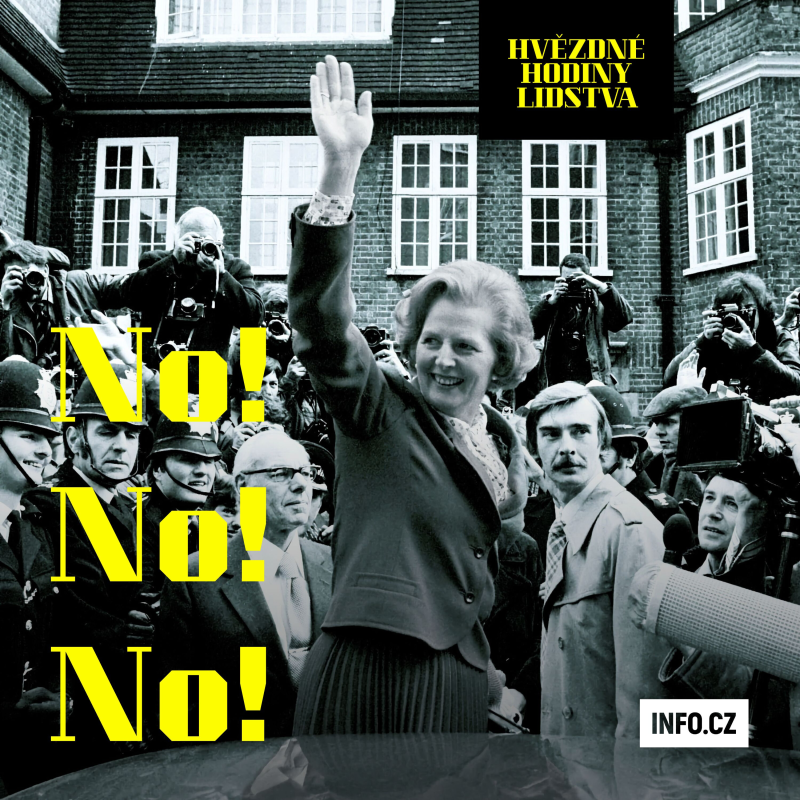 Obrázek epizody „NO! NO! NO!“ Tři prostá slova, která ukončila éru Margaret Thatcherové
