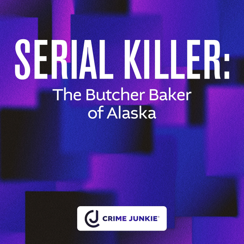 Obrázek epizody SERIAL KILLER: The Butcher Baker of Alaska