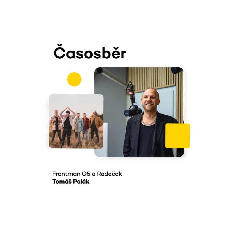 Obrázek epizody Hudebník, frontman a hlas kapely O5 a Radeček – Tomáš Polák