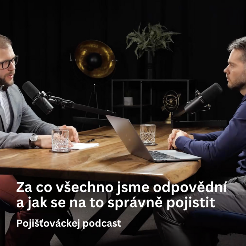 Obrázek epizody 7: Za co všechno jsme odpovědní a jak se na to správně pojistit