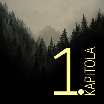 Obrázek epizody Tam v lesích (vlastní povídka - kapitola první)