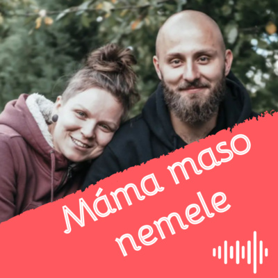 Obrázek epizody Máma maso nemele #2 | Zuzka a David Šmídmajerovi