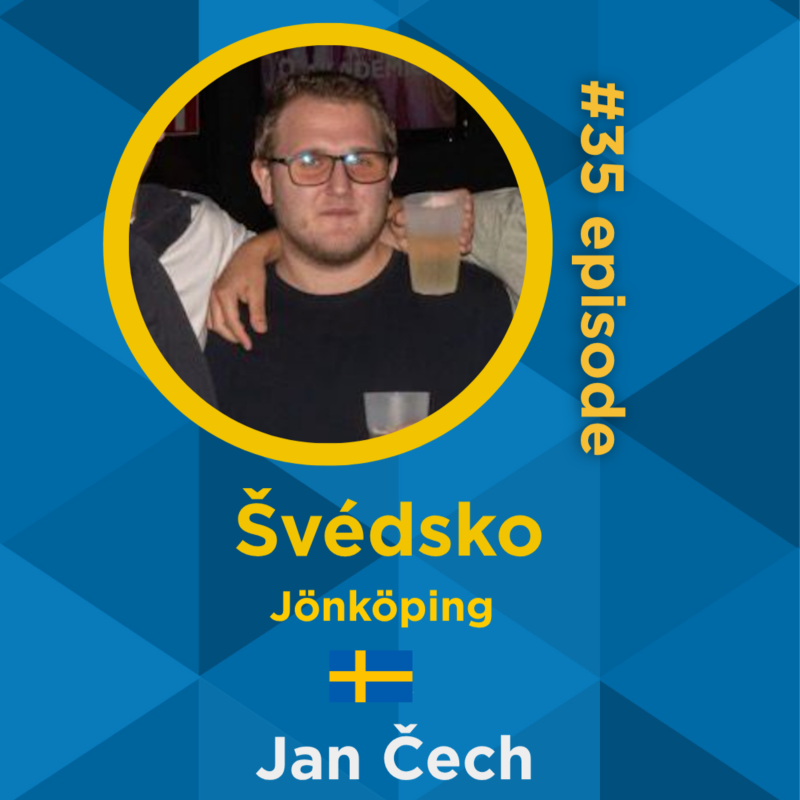 Obrázek epizody #35 Jan Čech - Jönköping, Švédsko