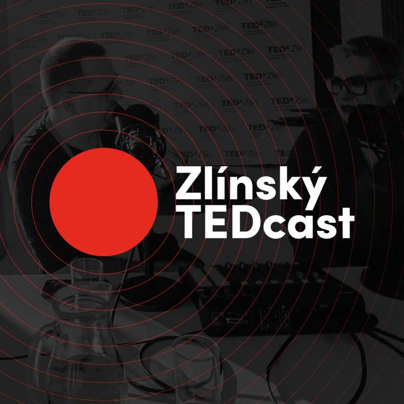Obrázek epizody Zlínský TEDcast - Roman Vala