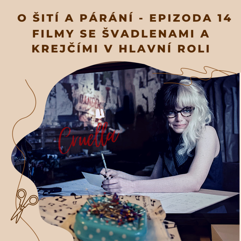 Obrázek epizody Epizoda 14 - Filmy se švadlenami a krejčími v hlavní roli